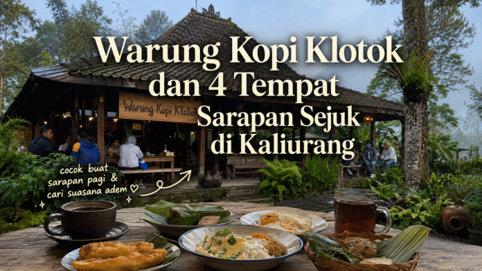 kopi-klotok-kaliurang-warung-kopi-klotok-dan-4-tempat-sarapan-sejuk-primary Suasana Warung Kopi Klotok Kaliurang dengan pendapa kayu dan pemandangan sawah